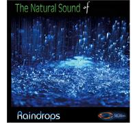 Natural Sound of Raindrops [Import]