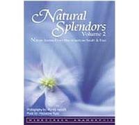 Natural Splendors, Vol. 2 - Nature Scenes From The American South & East