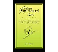 Natural Supernatural Love