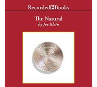 Natural : The Misunderstood Presidency of Bill Clinton [Import]