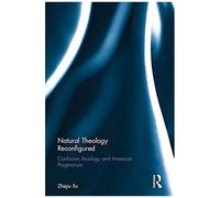 Natural Theology Reconfigured: Confucian Axiology And American Pragmatism