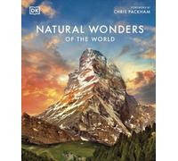 Natural Wonders of the World (DK Wonders of the World) by DK [Hardback] NEUF