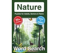 Natural Word Search Puzzle Book: Relaxing Nature-Themed Puzzles for Adults | 50+ Large Print Word Search Games with Forests, Animals, Plants & More