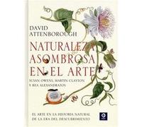 Naturaleza Asombrosa En El Arte Attenborough, David (Auteur)
