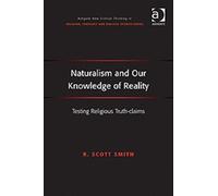 Naturalism And Our Knowledge Of Reality