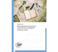Naturalisme français et naturalisme espagnol Prioux-V (Auteur)