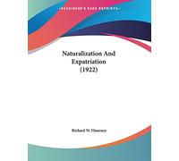 Naturalization And Expatriation (1922)