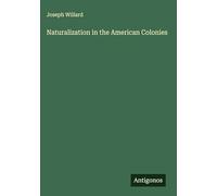 Naturalization in the American Colonies