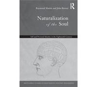 Naturalization of the Soul by John Barresi John Barresi, Raymond Martin (Auteur)