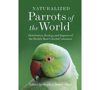 Naturalized Parrots Of The World
