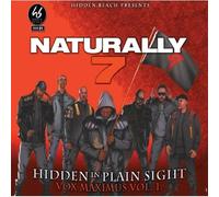NATURALLY 7 - Hidden In Plain Sight