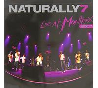 Naturally 7 – Live at Montreux 2007