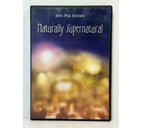 Naturally Supernatural John Paul Jackson (2003) - Dvd Enseignement