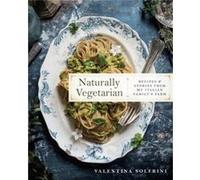 Naturally Vegetarian by Valentina Solfrini Inconnu (Auteur)