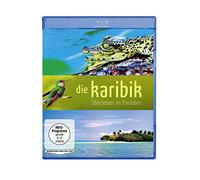 Naturdokumentation - Die Karibik: Überleben im Paradies [Blu-ray]