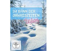 Naturdokumentation - Im Bann der Jahreszeiten: Winter