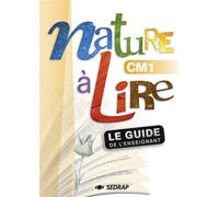 Nature a lire cm1 - guide enseignant Guide enseignant - Letellier maude - Sedrap Eds - broché - Scolaire / Universitaire