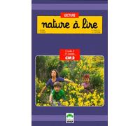 Nature à lire, CM2. Manuel de lecture
