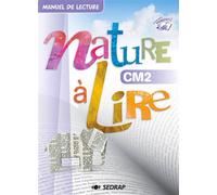 MANUEL NATURE A LIRE CM2