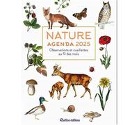 Agenda Nature - Observations Et Cueillettes Au Fil Des Mois