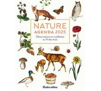 Agenda Nature - Observations Et Cueillettes Au Fil Des Mois
