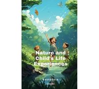 Nature And Child's Life Experiences