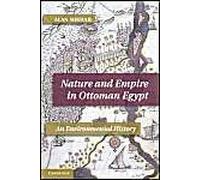 Nature And Empire In Ottoman Egypt