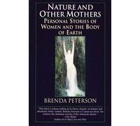 Nature And Other Mothers