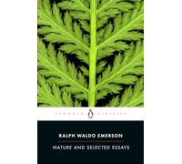 Nature and Selected Essays