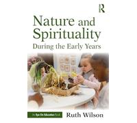 Nature and Spirituality During the Early Years