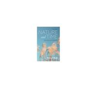 Nature And Time, Volume Ii: Paths To Justice And Transformation