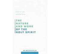 Nature and Work of the Holy Spirit The by Ra McLaughlin Ra McLaughlin (Auteur)