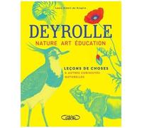 Nature, Art, Éducation - Leçons De Choses & Autres Curiosités Naturelles