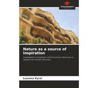 Nature as a source of inspiration: Investigation of aesthetic and functional influences in design over the last 150 years