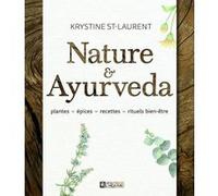 Nature & Ayurvéda Krystine St-Laurent (Auteur), DAVIDJI (Préface)