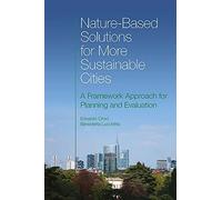 Nature-Based Solutions For More Sustainable Cities