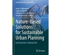 Nature-Based Solutions For Sustainable Urban Planning