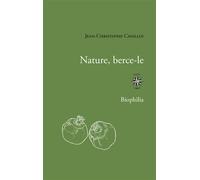 Nature, berce-le Culture et trauma - Jean-Christophe Cavallin - Corti - broché - Essai