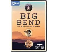 Nature: Big Bend-The Wild Frontier of Texas