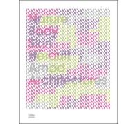 Nature Body Skin - Architectures By Hérault Arnod