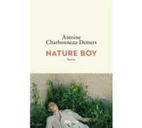 Nature Boy Antoine Charbonneau-Demers (Auteur)