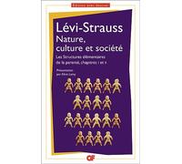 Nature, culture et société: Les Structures élémentaires de la parenté, chapitres 1 et 2
