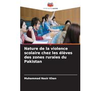 Nature de la violence scolaire chez les élèves des zones rurales du Pakistan