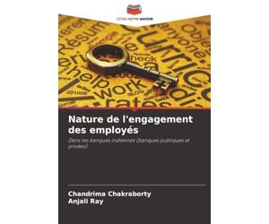 Nature de l'engagement des employés: Dans les banques indiennes (banques publiques et privées)