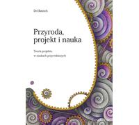 Nature, design et science - Del Ratzsch (Buch auf Polnisch)