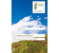 Nature en Vercors: Photos et haïkus au fil des saisons