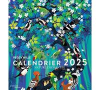 Peggy Nille – Nature enchantée – Calendrier 2025 – broché – Actes Sud