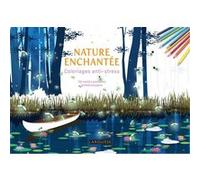 Nature enchantée / jardins enchantés Sandra Lebrun (Auteur)