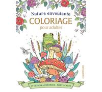 Nature envoûtante - Coloriage pour adultes (avec boîte porte-carte) - 25 cartes + porte carte en bois - Collectif - Chantecler - Livre-jeu