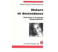 Nature Et Descendance - Hans Jonas Et Le Principe "Responsabilité